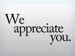 We appreciate you